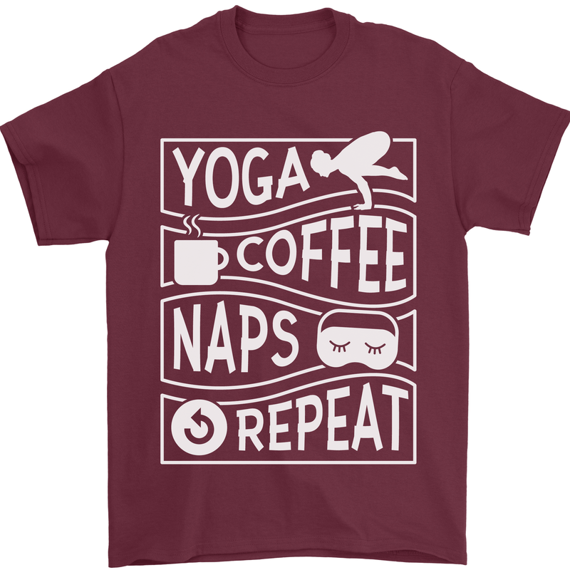 Yoga Coffee Naps Repeat Funny Mens T-Shirt 100% Cotton Maroon