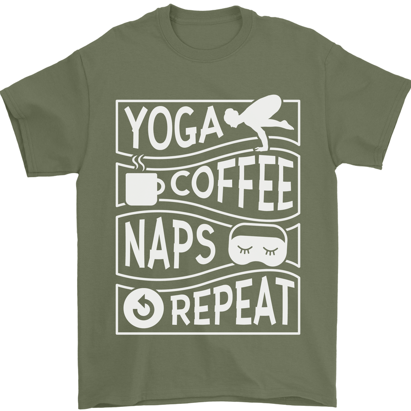 Yoga Coffee Naps Repeat Funny Mens T-Shirt 100% Cotton Military Green
