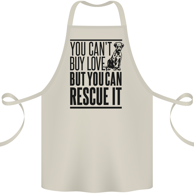 You Can't Buy Love Funny Rescue Dog Puppy Cotton Apron 100% Organic Natural