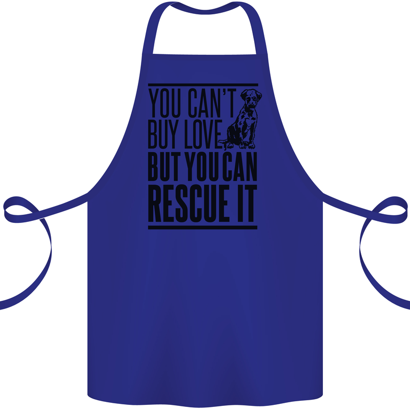 You Can't Buy Love Funny Rescue Dog Puppy Cotton Apron 100% Organic Royal Blue