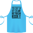 You Can't Buy Love Funny Rescue Dog Puppy Cotton Apron 100% Organic Turquoise