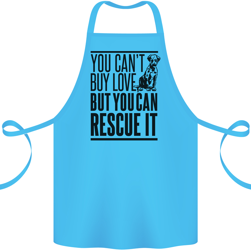 You Can't Buy Love Funny Rescue Dog Puppy Cotton Apron 100% Organic Turquoise
