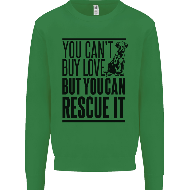 You Can't Buy Love Funny Rescue Dog Puppy Kids Sweatshirt Jumper Irish Green