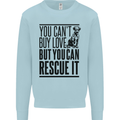 You Can't Buy Love Funny Rescue Dog Puppy Kids Sweatshirt Jumper Light Blue