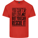 You Can't Buy Love Funny Rescue Dog Puppy Kids T-Shirt Childrens Red