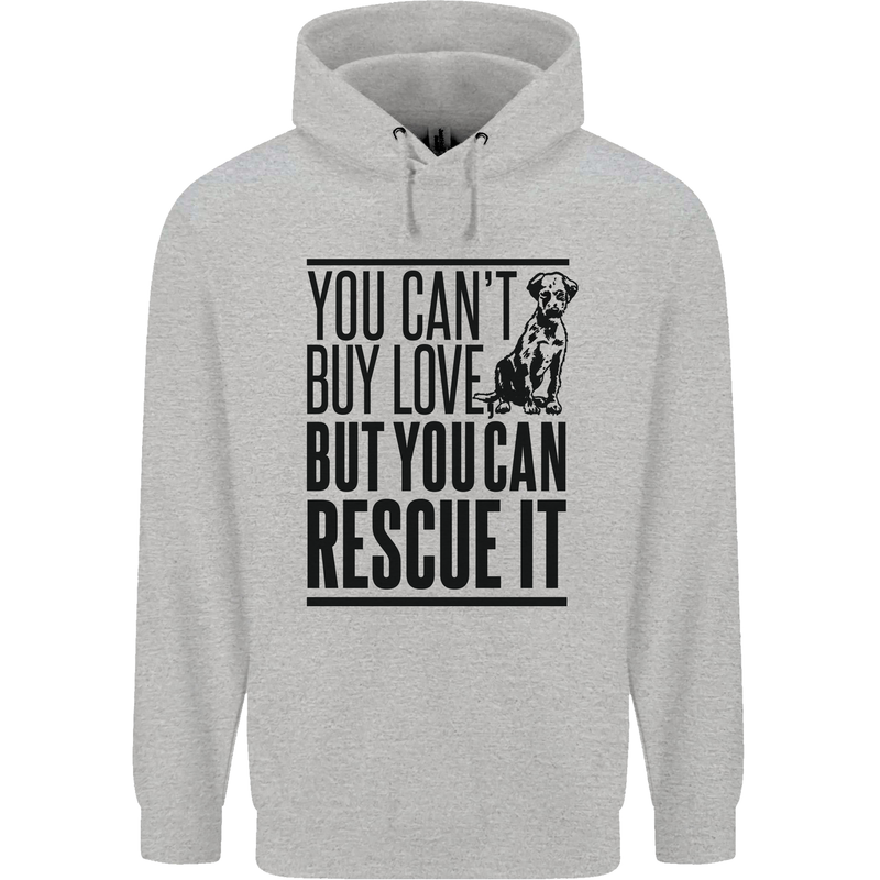 You Can't Buy Love Funny Rescue Dog Puppy Mens 80% Cotton Hoodie Sports Grey