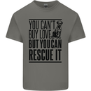 You Can't Buy Love Funny Rescue Dog Puppy Mens Cotton T-Shirt Tee Top Charcoal