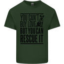 You Can't Buy Love Funny Rescue Dog Puppy Mens Cotton T-Shirt Tee Top Forest Green