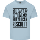 You Can't Buy Love Funny Rescue Dog Puppy Mens Cotton T-Shirt Tee Top Light Blue