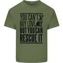 You Can't Buy Love Funny Rescue Dog Puppy Mens Cotton T-Shirt Tee Top Military Green