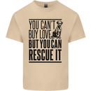 You Can't Buy Love Funny Rescue Dog Puppy Mens Cotton T-Shirt Tee Top Sand