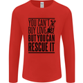 You Can't Buy Love Funny Rescue Dog Puppy Mens Long Sleeve T-Shirt Red