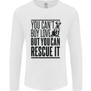 You Can't Buy Love Funny Rescue Dog Puppy Mens Long Sleeve T-Shirt White