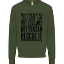 You Can't Buy Love Funny Rescue Dog Puppy Mens Sweatshirt Jumper Forest Green