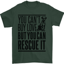 You Can't Buy Love Funny Rescue Dog Puppy Mens T-Shirt Cotton Gildan Forest Green