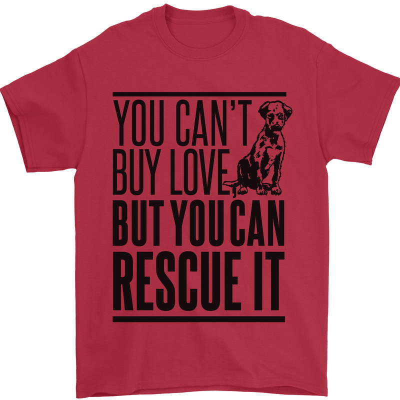 You Can't Buy Love Funny Rescue Dog Puppy Mens T-Shirt Cotton Gildan Red