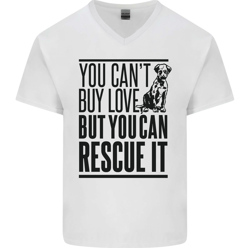 You Can't Buy Love Funny Rescue Dog Puppy Mens V-Neck Cotton T-Shirt White