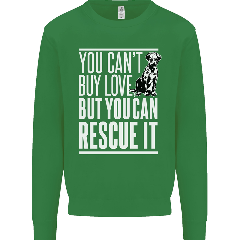 You Can't Buy Love Funny Resue Dog Puppy Kids Sweatshirt Jumper Irish Green