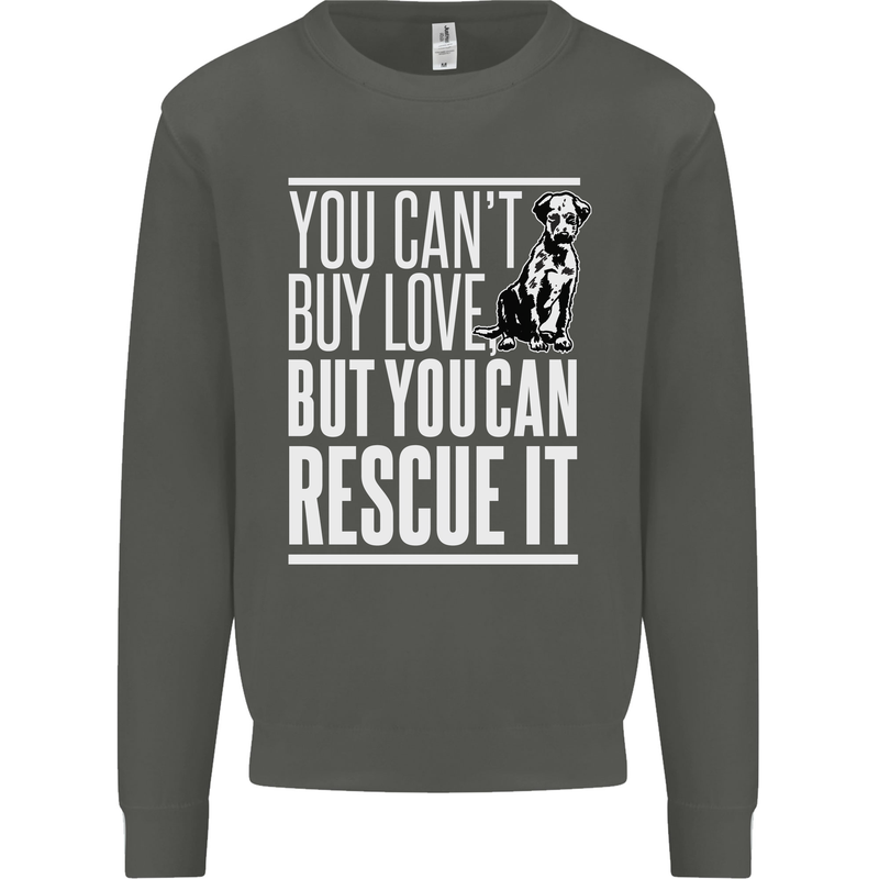 You Can't Buy Love Funny Resue Dog Puppy Kids Sweatshirt Jumper Storm Grey