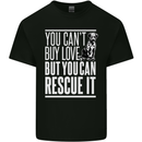 You Can't Buy Love Funny Resue Dog Puppy Mens Cotton T-Shirt Tee Top Black