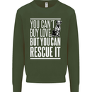You Can't Buy Love Funny Resue Dog Puppy Mens Sweatshirt Jumper Forest Green