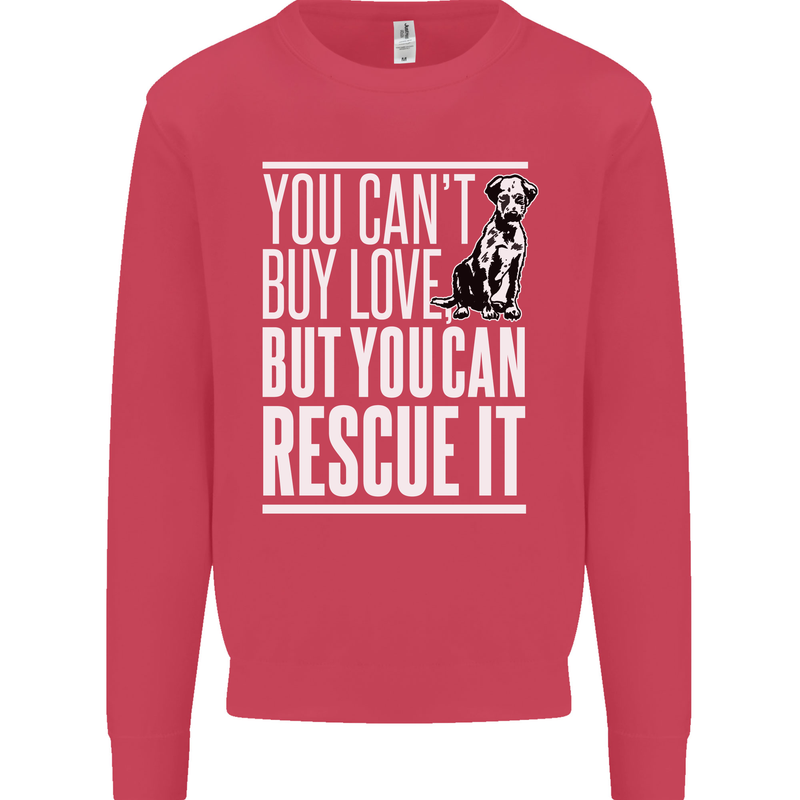 You Can't Buy Love Funny Resue Dog Puppy Mens Sweatshirt Jumper Heliconia