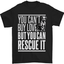 You Can't Buy Love Funny Resue Dog Puppy Mens T-Shirt Cotton Gildan Black