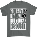 You Can't Buy Love Funny Resue Dog Puppy Mens T-Shirt Cotton Gildan Charcoal