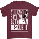 You Can't Buy Love Funny Resue Dog Puppy Mens T-Shirt Cotton Gildan Maroon