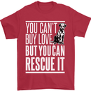 You Can't Buy Love Funny Resue Dog Puppy Mens T-Shirt Cotton Gildan Red