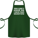 You Can't Scare Four Daughters Father's Day Cotton Apron 100% Organic Forest Green