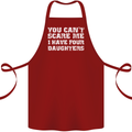 You Can't Scare Four Daughters Father's Day Cotton Apron 100% Organic Maroon
