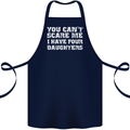 You Can't Scare Four Daughters Father's Day Cotton Apron 100% Organic Navy Blue