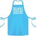 You Can't Scare Four Daughters Father's Day Cotton Apron 100% Organic Turquoise