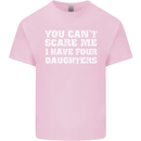 You Can't Scare Four Daughters Father's Day Mens Cotton T-Shirt Tee Top Light Pink