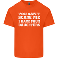 You Can't Scare Four Daughters Father's Day Mens Cotton T-Shirt Tee Top Orange