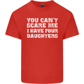 You Can't Scare Four Daughters Father's Day Mens Cotton T-Shirt Tee Top Red