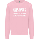 You Can't Scare Four Daughters Father's Day Mens Sweatshirt Jumper Light Pink