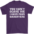 You Can't Scare Four Daughters Father's Day Mens T-Shirt Cotton Gildan Purple