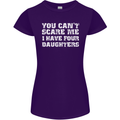 You Can't Scare Four Daughters Father's Day Womens Petite Cut T-Shirt Purple