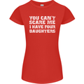 You Can't Scare Four Daughters Father's Day Womens Petite Cut T-Shirt Red