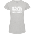 You Can't Scare Four Daughters Father's Day Womens Petite Cut T-Shirt Sports Grey