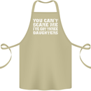 You Can't Scare Me 3 Daughters Father's Day Cotton Apron 100% Organic Khaki