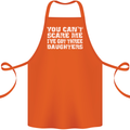 You Can't Scare Me 3 Daughters Father's Day Cotton Apron 100% Organic Orange