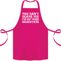 You Can't Scare Me 3 Daughters Father's Day Cotton Apron 100% Organic Pink