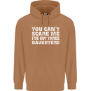 You Can't Scare Me 3 Daughters Father's Day Mens 80% Cotton Hoodie Caramel Latte