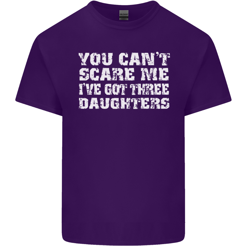 You Can't Scare Me 3 Daughters Father's Day Mens Cotton T-Shirt Tee Top Purple