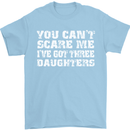 You Can't Scare Me 3 Daughters Father's Day Mens T-Shirt Cotton Gildan Light Blue