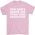 You Can't Scare Me 3 Daughters Father's Day Mens T-Shirt Cotton Gildan Light Pink