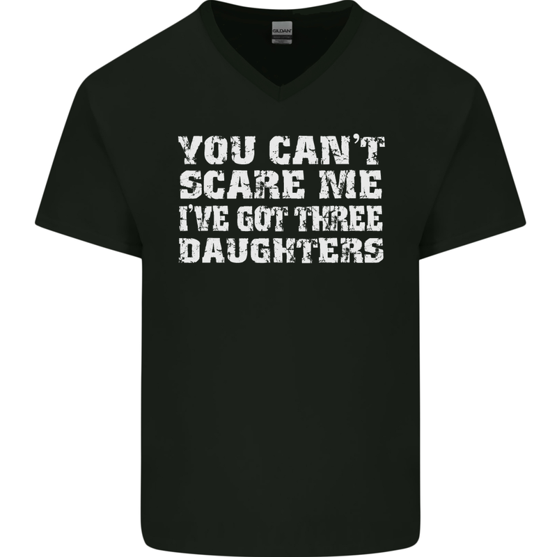 You Can't Scare Me 3 Daughters Father's Day Mens V-Neck Cotton T-Shirt Black